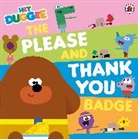 Hey Duggee - Hey Duggee: The Please and Thank You Badge