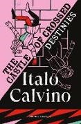 Italo Calvino - The Castle of Crossed Destinies