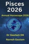 Gautam Dk, Naresh Gautam - Pisces 2026