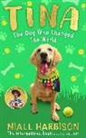 Harbison Niall - Tina: The Dog Who Changed the World (Children’s edition)