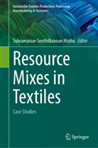 Subramanian Senthilkannan Muthu, Subramanian Senthilkannan Muthu - Resource Mixes in Textiles