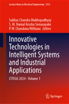 S M Namal Arosha Senanayake, Subhas Chandra Mukhopadhyay, S. M. Namal Arosha Senanayake, P W Chandana Withana, P. W. Chandana Withana - Innovative Technologies in Intelligent Systems and Industrial Applications