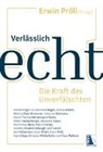 Erwin Pröll - Verlässlich echt