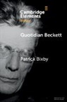 Bixby Patrick - Quotidian Beckett