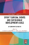 Dušan Borovčanin, Miha Lesjak, Anukrati Sharma - Sport Tourism, Events and Sustainable Development Goals