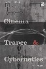Holl Ute - Cinema, Trance and Cybernetics