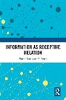Tianen Wang, Tianen Wang Wang, Wang Xi - Information As Receptive Relation