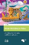Abels Birgit - Music Worlding in Palau