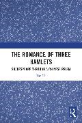 Hao Liu, Liu Hao - Romance of Three Hamlets Shakespeare Through a Chinese Prism