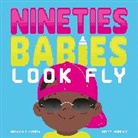 Harriet Evans, Hurley Anna - Nineties Babies Look Fly