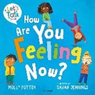 Molly Potter, Potter Molly, Sarah Jennings - How Are You Feeling Now?