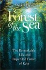 David Helvarg - Forest of the Sea