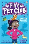 Serena Patel, McCann Emma - Pia's Pet Club: Secret Kitten