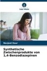 Navjeet Kaur - Synthetische Zwischenprodukte von 1,4-Benzodiazepinen