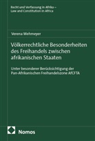 Verena Wehmeyer - Völkerrechtliche Besonderheiten des Freihandels zwischen afrikanischen Staaten