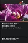 Mohammed Shareef K., Arun Thuruthikkattil Ram - Tassonomia delle angiosperme: