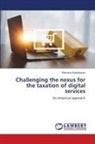Klemens Katterbauer - Challenging the nexus for the taxation of digital services