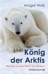 Ansgar Walk - König der Arktis