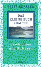 Peter Rohrsen - Das kleine Buch zum Tee