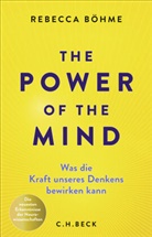Rebecca Böhme - The Power of the Mind