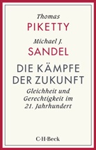 Thomas Piketty, Michael Sandel - Die Kämpfe der Zukunft