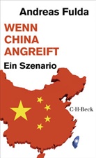 Andreas Fulda - Wenn China angreift