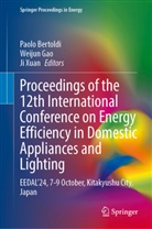 Paolo Bertoldi, Weijun Gao, Ji Xuan - Proceedings of the 12th International Conference on Energy Efficiency in Domestic Appliances and Lighting
