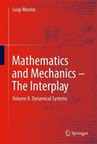 Luigi Morino - Mathematics and Mechanics - The Interplay