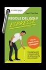Yves C. Ton-That - Regole del golf ESPRESSE