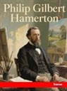 Philip Gilbert Hamerton - Philip Gilbert Hamerton
