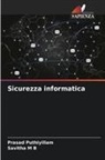 Savitha M B, Prasad Puthiyillam - Sicurezza informatica