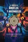 Juan David Arbelaez, Natalia Martinez - El Libro De Los ángeles Y Arcángeles