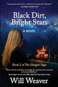 Will Weaver - Black Dirt, Bright Stars