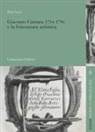 Ilaria Serati - Giacomo Carrara (1714-1796) e la letteratura artistica
