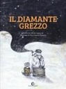 Micole Imperiali, Elisa Cuenca Tamariz - Il diamante grezzo
