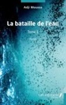 Adji Moussa - La bataille de l'eau