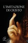 Tommaso Da Kempis, Ugo Nicolini - L' imitazione di Cristo