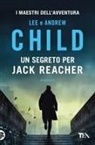 Andrew Child, Lee Child - Un segreto per Jack Reacher