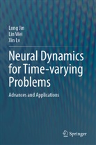 Long Jin, Xin Lv, Lin Wei - Neural Dynamics for Time-varying Problems