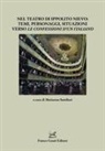 Mariarosa Santiloni - Nel teatro di Ippolito Nievo: temi, personaggi, situazioni verso 'Le Confessioni d'un italiano'