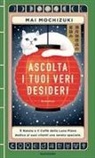 Mai Mochizuki - Ascolta i tuoi veri desideri