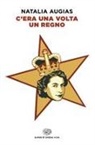 Natalia Augias - C'era una volta un regno