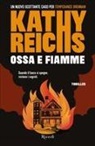 Kathy Reichs - Ossa e fiamme