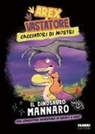 Il dinosauro mannaro. Arex e Vastatore. Cacciatori di mostri