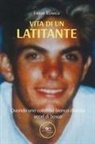 Fabio Romeo - Vita di un latitante
