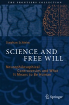 Stephan Schleim - Science and Free Will