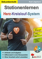 Rudi Lütgeharm - Stationenlernen Herz-Kreislauf-System