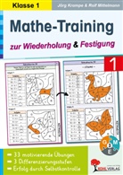Jörg Krampe, Rolf Mittelmann - Mathe-Training zur Wiederholung und Festigung / Klasse 1
