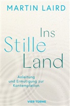 Martin Laird - Ins Stille Land