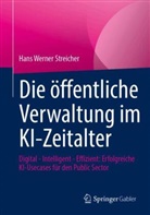 Hans Werner Streicher - Die öffentliche Verwaltung im KI-Zeitalter